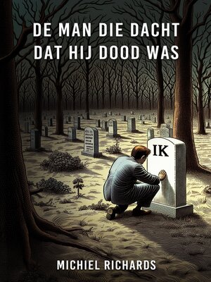 cover image of De man die dacht dat hij dood was